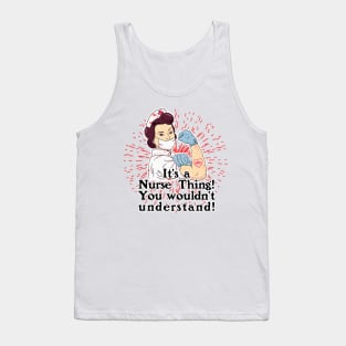 Its a Nurse Thing Tank Top